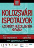 Rüsz-Fogarasi Enikő - Kolozsvári ispotályok